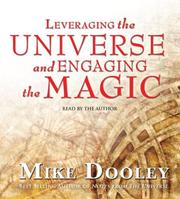 Cover of: Leveraging the Universe and Engaging the Magic