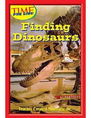Cover of: Finding Dinosaurs Level 6 (Early Readers from TIME For Kids)