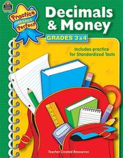 Cover of: Decimals & Money Grades 3-4 (Practice Makes Perfect)