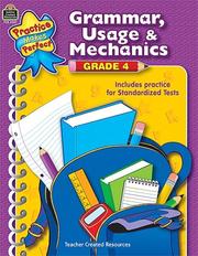 Cover of: Grammar, Usage & Mechanics Grade 4 (Practice Makes Perfect)