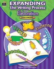 Cover of: Expanding the Writing Process with Elaboration