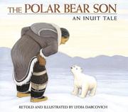 Cover of: The Polar Bear Son by Lydia Dabcovich, Lydia Dabcovich