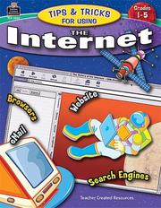 Cover of: Tips & Tricks for Using the Internet (Tips & Tricks)