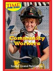Cover of: Community Workers Level 3 (Early Readers from TIME For Kids) (Early Readers) by RICE