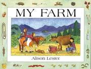 Cover of: My Farm by Alison Lester