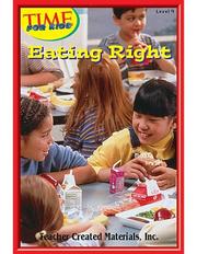 Cover of: Eating Right Level 8 (Early Readers from TIME For Kids) (Early Readers)