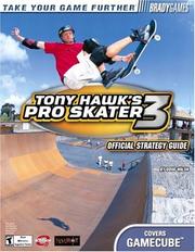 Tony Hawk's Pro Skater 3 Official Strategy Guide for GameCube by Doug Walsh