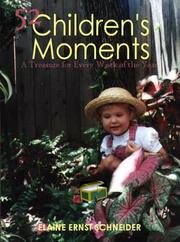 Cover of: 52 Children's Moments: A Treasure for Every Week of the Year