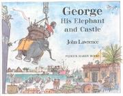 Cover of: George, His Elephant and Castle