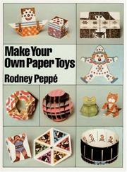 Cover of: Make Your Own Paper Toys