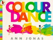 Cover of: Colour Dance by Ann Jonas