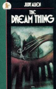 Cover of: The Dream Thing by Judy Allen