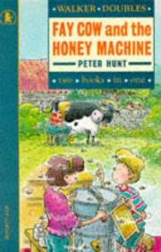 Cover of: Fay Cow and the Honey Machine (Walker Doubles)
