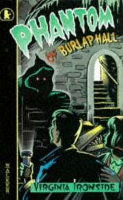 Cover of: Phantom of Burlap Hall by Virginia Ironside