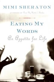 Cover of: Eating My Words by Mimi Sheraton, Mimi Sheraton