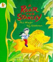 Cover of: A Roar for Stanley by Phil McMylor, Phil McMaylor