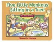 Cover of: Five Little Monkeys Sitting in a Tree by Eileen Christelow