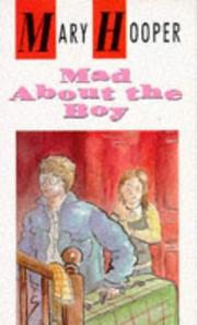 Cover of: Mad About the Boy by Mary Hooper