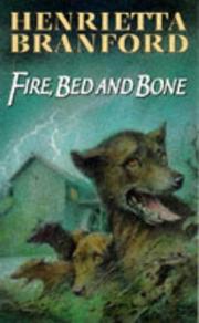 Fire, Bed and Bone by Branford