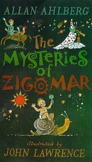 Cover of: THE MYSTERIES OF ZIGOMAR by Allan Ahlberg
