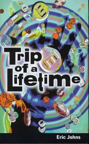 Cover of: Trip of a Lifetime by Eric Johns