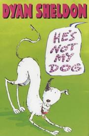 Cover of: He's Not My Dog!