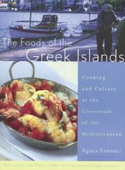 The foods of the Greek islands by Aglaia Kremezi