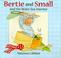 Cover of: Bertie and Small's Brave Sea Journey (Bertie & Small)