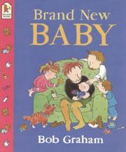 Cover of: Brand New Baby by Bob Graham