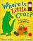 Cover of: Where Is Little Croc? (First Puzzle Books)