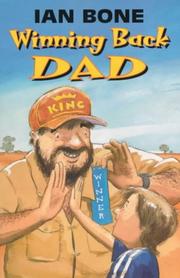 Cover of: Winning Back Dad by Ian Bone