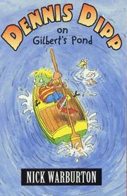 Cover of: Dennis Dipp on Gilbert's Pond (Racers) by Nick Warburton