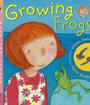 Cover of: Growing Frogs (Read & Wonder) by Vivian French
