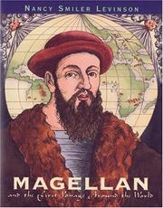 Cover of: Magellan and the First Voyage Around the World by Nancy Smiler Levinson