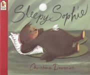 Cover of: Sleepy Sophie by Christine Davenier