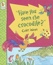 'Have you seen the crocodile?'