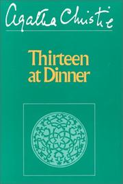 Cover of: Thirteen at dinner by Agatha Christie