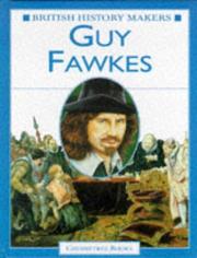 Guy Fawkes (British History Makers) by Leon Ashworth