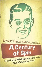 Cover of: A Century of Spin by David Miller - undifferentiated, William Dinan