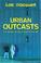 Cover of: Urban Outcasts