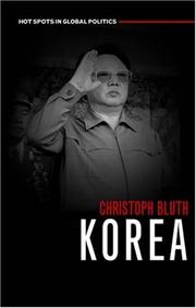 Cover of: Korea (Global Political Hot Spots) by Christoph Bluth
