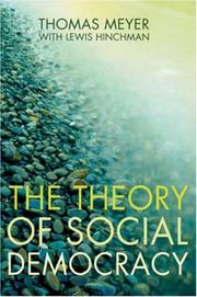 Cover of: The Theory of Social Democracy by Thomas Meyer