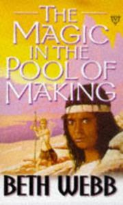 Cover of: The Magic in the Pool of Making