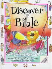 Cover of: Discover the Bible: Join the Great Adventure With Reuben Raven and Hiram Hyrax