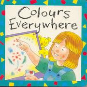 Cover of: Colours Everywhere (Infant Board Books)