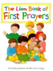 Cover of: The Lion Book of First Prayers
