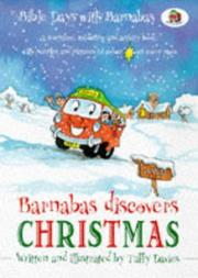 Cover of: Barnabas Discovers Christmas (Bible Days with Barnabas S.)