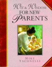 Cover of: Wit and Wisdom for New Parents