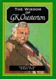 Cover of: Wisdom of G K Chesterton (The Wisdom Of... Series)