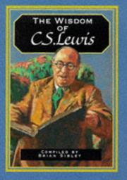 Cover of: The Wisdom of C.S. Lewis (The Wisdom Of... Series) by C.S. Lewis